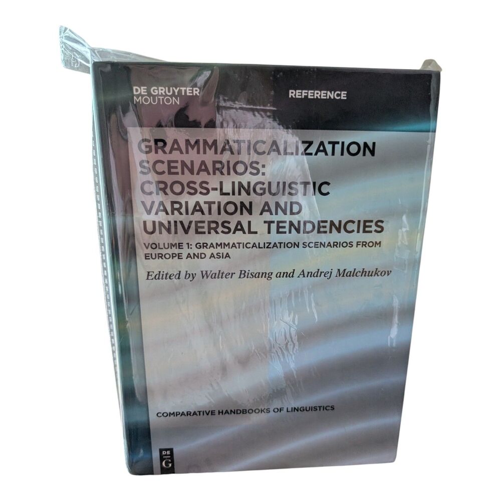 Granmaticalization Scenarios: Cross Linguistic Variation & Universal Tendencies